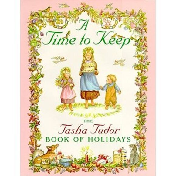 A Time to Keep: Time to Keep -- Tasha Tudor - Picture 1 of 2